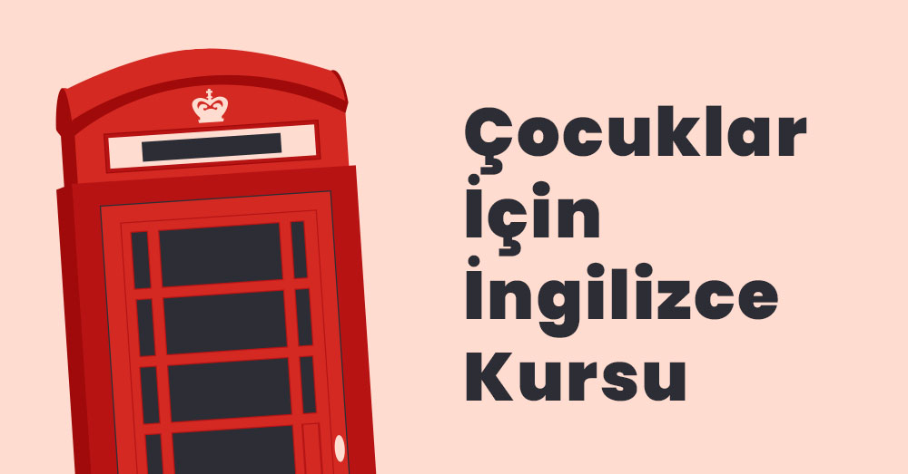 Isparta Çocuklar İçin İngilizce Kursu